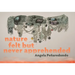 Nature Felt But Never Apprehended