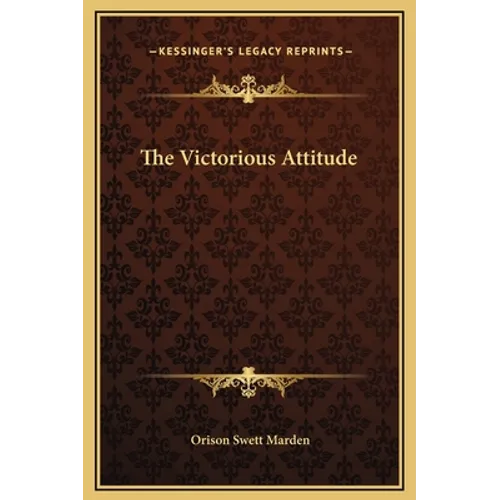 The Victorious Attitude