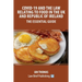 Covid-19 and the Law Relating to Food in the UK and Republic of Ireland - The Essential Guide