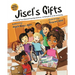 Jisel's Gifts: An Inspiring True Story of Empathy, Kindness, and Giving Back to the Community (Multicultural)