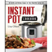 Instant Pot Cookbook: 150 Healthy and Delicious Recipes for Your Brand New Instant Pot