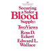 Securing a Safer Blood Supply: Two Views