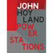 John Hoyland: Power Stations: Paintings 1964-1982
