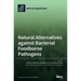 Natural Alternatives against Bacterial Foodborne Pathogens