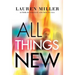 All Things New