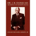 Dr. J. B. Danquah: Architect of Modern Ghana