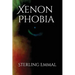 Xenon Phobia