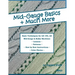 Mid-Gauge Basics + Much More...: Basic Techniques for the LK 150 & All Manual Mid-Gauge Knitting Machines