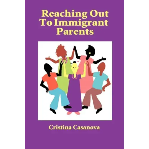 Reaching Out to Immigrant Parents