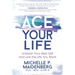 Ace Your Life: Unleash Your Best Self and Live the Life You Want