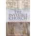 The Invisible Church: Finding Spirituality Where You Are