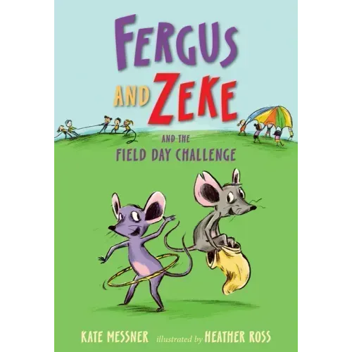 Fergus and Zeke and the Field Day Challenge