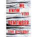 We Know You Remember
