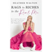 Rags to Riches to the Real Me: Overcoming Adversity Through a Lifelong Quest for Success and Happiness