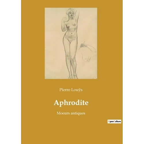 Aphrodite: Moeurs antiques