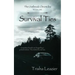 The Outbreak Chronicles, Survival Ties