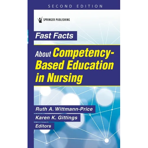 Fast Facts about Competency-Based Education in Nursing