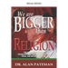 We are Bigger than Religion