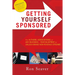 Getting Yourself Sponsored: For Authors, Associations, or Any Business... Your Blueprint to Unlock Brand New Revenue Streams