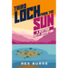 Third Loch From the Sun: A Scottish Sci-Fi Adventure