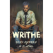 Writhe: Let the infestation begin