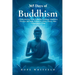 365 Days of Buddhism: A Daily One-Page Guide to Buddhist Teachings, Mindfulness Practices, and Simple Wisdom for Calmer, Clearer, More Compassionate L