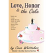 Love, Honor & the Cake