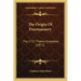 The Origin Of Freemasonry: The 1717 Theory Exploded (1871)