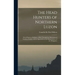The Head Hunters of Northern Luzon: From Ifugao to Kalinga, a Ride Through the Mountains of Northern Luzon, With an Appendix on the Independence of th