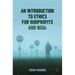 An Introduction to Ethics for Nonprofits and Ngos
