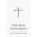 The New Testament: A Translation