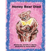 Honey Bear Died