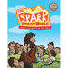 The Spark Story Bible: Spark a Journey Through God's Word, Family Edition
