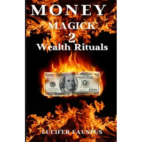 Money Magick 2: Wealth Rituals
