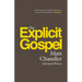 The Explicit Gospel (Paperback Edition)