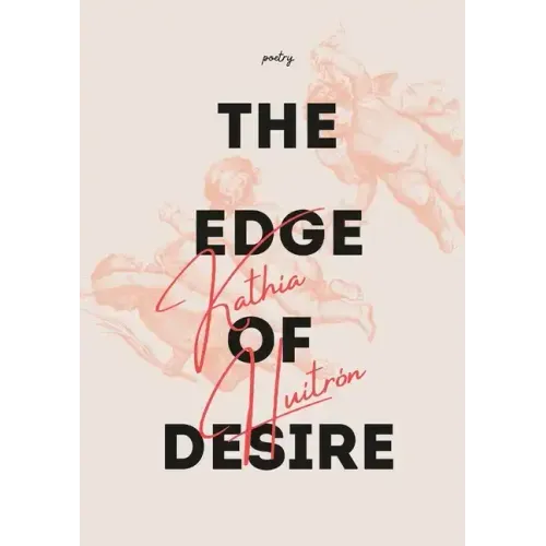 The Edge of Desire