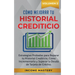 Cómo Mejorar Tu Historial Crediticio: Estrategias Probadas Para Reparar Tu Historial Crediticio, Cómo Incrementarlo y Superar La Deuda de Tarjeta de C