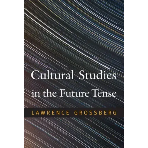 Cultural Studies in the Future Tense