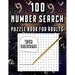 100 Number Search Puzzle Book For Adults: Big PuzzleBook Find Numbers For Adults And Seniors Large Print, Gifts For Father / Mother / Grandpa / Grandm