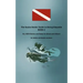 The Scuba Snobs' Guide to Diving Etiquette BOOK 2: ALL NEW Stories and Rules for Divers and Others!