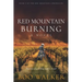 Red Mountain Burning