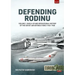 Defending Rodinu: Volume 1: Build-Up and Operational History of the Soviet Air Defence Force 1945-1960