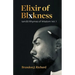 Elixir Of Blxkness: Iam30 Rhymes of Wisdom Vol. 1