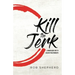 Kill The Jerk
