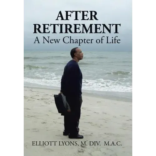 After Retirement: A New Chapter of Life