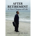 After Retirement: A New Chapter of Life