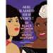 She Raised Her Voice!: 50 Black Women Who Sang Their Way Into Music History