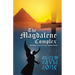 The Magdalene Complex: Revelation from the Silent Apostle Series