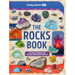 Lonely Planet Kids the Rocks Book: A Guide to the Rocks, Minerals, and Precious Stones That Make Up Our Planet