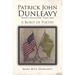 Patrick John Dunleavy: Patriot, Philosopher, Family Man: A Burst of Poetry